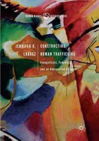 Constructing Human Trafficking