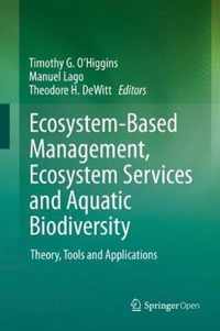 Ecosystem-Based Management, Ecosystem Services and Aquatic Biodiversity