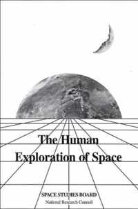 The Human Exploration of Space