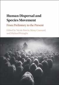 Human Dispersal and Species Movement