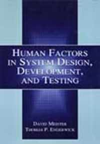 Human Factors in System Design, Development, and Testing