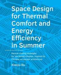 A+BE Architecture and the Built Environment  -   Space Design for Thermal Comfort and Energy Efficiency in Summer