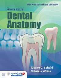 Woelfel's Dental Anatomy, Enhanced Edition