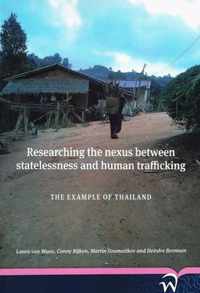 Researching the Nexus Between Statelessness and Human Trafficking