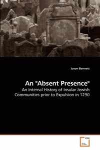 An Absent Presence