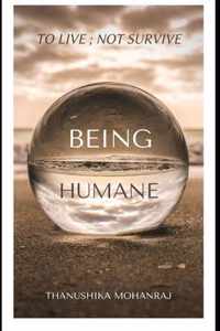 Being Humane