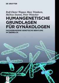 Humangenetische Grundlagen Fur Gynakologen