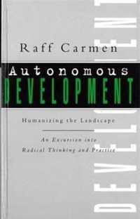 Autonomous Development: Humanising the Landscape