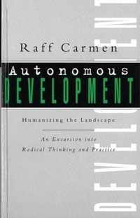 Autonomous Development: Humanising the Landscape