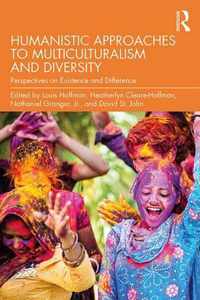 Humanistic Approaches to Multiculturalism and Diversity