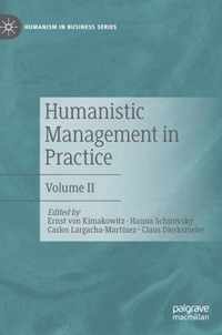 Humanistic Management in Practice