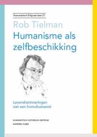 Humanistisch erfgoed 21 -   Humanisme als zelfbeschikking