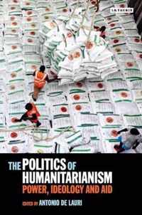 The Politics of Humanitarianism