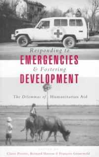 Responding to Emergencies and Fostering Development