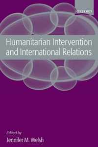 Humanitarian Intervention And International Relations