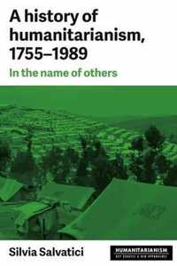 history of humanitarianism, 17551989