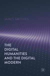 The Digital Humanities and the Digital Modern