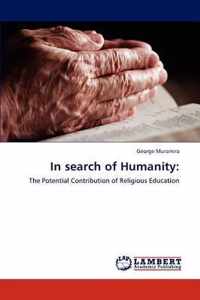 In Search of Humanity