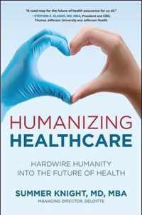 Humanizing Healthcare