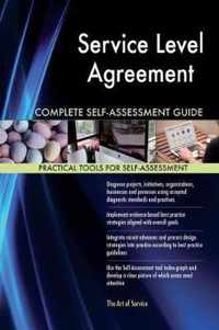 Service Level Agreement Complete Self-Assessment Guide