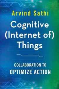 Cognitive Internet of Things