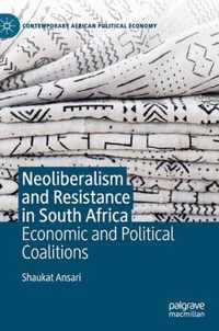 Neoliberalism and Resistance in South Africa