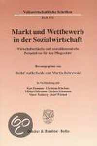 Markt Und Wettbewerb in Der Sozialwirtschaft