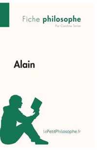 Alain (Fiche philosophe): Comprendre la philosophie avec lePetitPhilosophe.fr