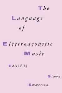 The Language of Electroacoustic Music