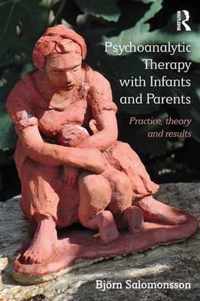 Psychoanalyt Therapy With Infants & Par