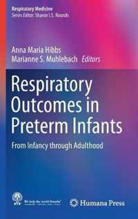 Respiratory Outcomes in Preterm Infants