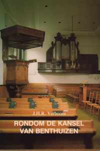 Rondom de kansel van Benthuizen