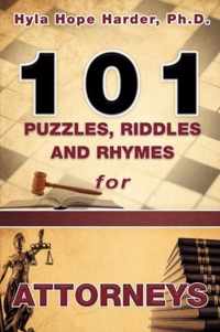101 Puzzles, Riddles and Rhymes for Attorneys