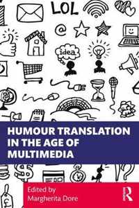 Humour Translation in the Age of Multimedia