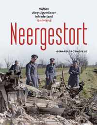 Neergestort - Gerard Groeneveld - Hardcover (9789462584204)