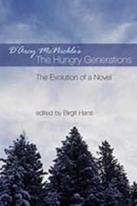 D'Arcy McNickle's the Hungry Generations: The Evolution of a Novel