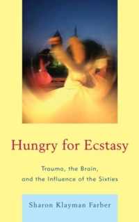 Hungry for Ecstasy