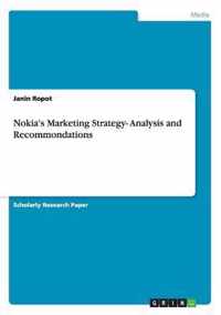 Nokia's Marketing Strategy- Analysis and Recommondations