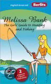 The Girls' Guide to Hunting and Fishing