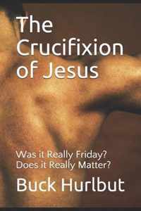 The Crucifixion of Jesus