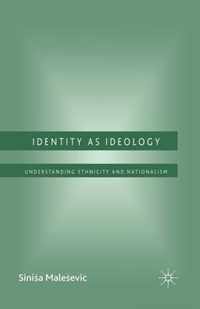 Identity as Ideology