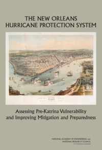 The New Orleans Hurricane Protection System