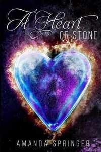 A Heart Of Stone