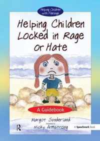 Helping Children Locked in Rage or Hate