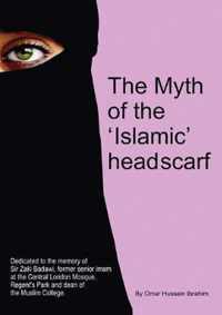 The Myth of the 'Islamic' Headscarf