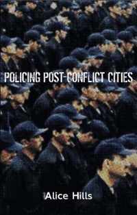 Policing Post-Conflict Cities