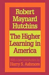 The Higher Learning in America