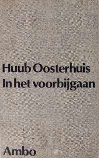 In het voorbijgaan / Huub Oosterhuis