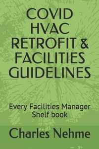 Covid HVAC Retrofit & Facilities Guidelines