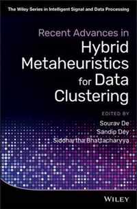 Recent Advances in Hybrid Metaheuristics for Data Clustering